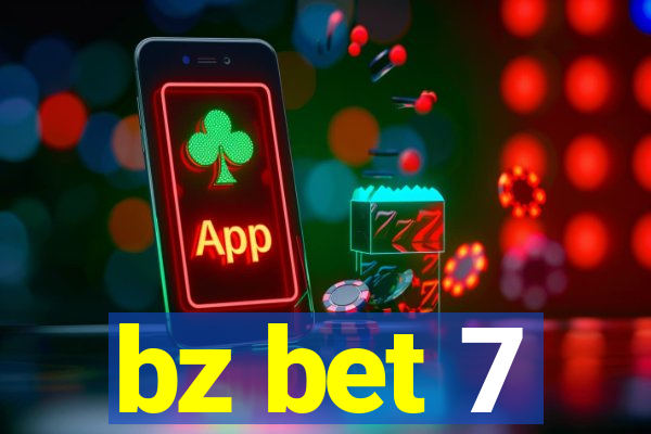 bz bet 7